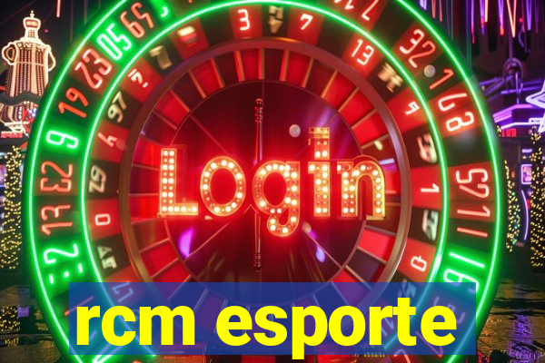 rcm esporte